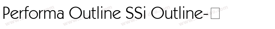 Performa Outline SSi Outline字体转换